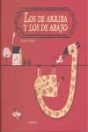 LOS DE ARRIBA Y LOS DE ABAJO | 9788496388284 | VALDIVIA, PALOMA | Llibres Parcir | Llibreria Parcir | Llibreria online de Manresa | Comprar llibres en català i castellà online