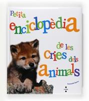 PETITA ENCICLOPEDIA DE LES CRIES DEL ANIMALS | 9788466125079 | FIGUERAS E | Llibres Parcir | Llibreria Parcir | Llibreria online de Manresa | Comprar llibres en català i castellà online