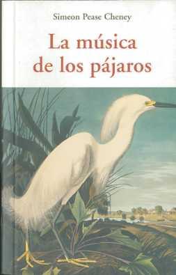 MUSICA DE LOS PAJAROS CEN-7 | 9788497166805 | CHENEY, SIMEON PEASE | Llibres Parcir | Llibreria Parcir | Llibreria online de Manresa | Comprar llibres en català i castellà online