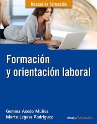 Formación y orientación laboral | 9788441532014 | Acedo Muñoz, Gemma/Legasa Rodríguez, Marta | Llibres Parcir | Llibreria Parcir | Llibreria online de Manresa | Comprar llibres en català i castellà online