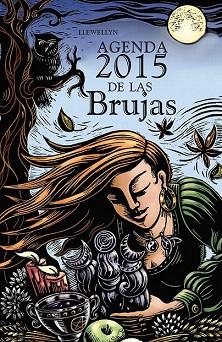 AGENDA 2015 DE LAS BRUJAS | 9788415968870 | LLEWELLYN | Llibres Parcir | Llibreria Parcir | Llibreria online de Manresa | Comprar llibres en català i castellà online