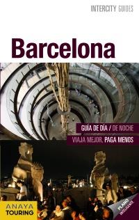 GUIA INTERCITY BARCELONA | 9788499354118 | MONTERO, FRANCISCO JOSÉ/PLAZA, CARIDAD/ARROYO, GONZALO | Llibres Parcir | Llibreria Parcir | Llibreria online de Manresa | Comprar llibres en català i castellà online