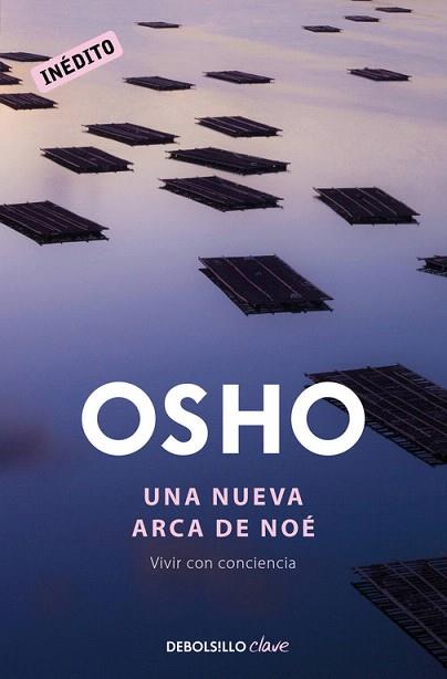 UNA NUEVA ARCA DE NOÉ | 9788490628126 | OSHO | Llibres Parcir | Llibreria Parcir | Llibreria online de Manresa | Comprar llibres en català i castellà online