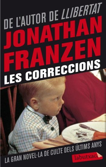 LES CORRECCIONS AUTOR DE LLIBERTAT | 9788499303710 | JONATHAN FRANZEN | Llibres Parcir | Llibreria Parcir | Llibreria online de Manresa | Comprar llibres en català i castellà online