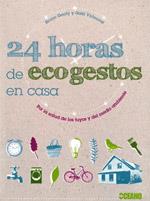 24 HORAS DE ECOGESTOS EN CASO | 9788475567020 | GENRY BRUNO VIRLOUVET GAEL | Llibres Parcir | Llibreria Parcir | Llibreria online de Manresa | Comprar llibres en català i castellà online