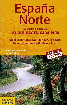 MAPA DE CARRETERAS 1:340.000 - ESPAÑA NORTE (DESPLEGABLE) | 9788499359847 | ANAYA TOURING | Llibres Parcir | Llibreria Parcir | Llibreria online de Manresa | Comprar llibres en català i castellà online