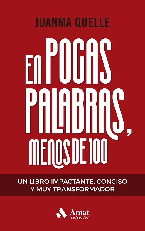 EN POCAS PALABRAS, MENOS DE 100 | 9788419870285 | QUELLE, JUAN MANUEL | Llibres Parcir | Llibreria Parcir | Llibreria online de Manresa | Comprar llibres en català i castellà online