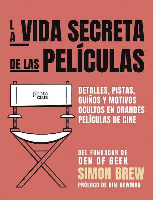 LA VIDA SECRETA DE LAS PELÍCULAS | 9788441542693 | BREW, SIMON | Llibres Parcir | Llibreria Parcir | Llibreria online de Manresa | Comprar llibres en català i castellà online