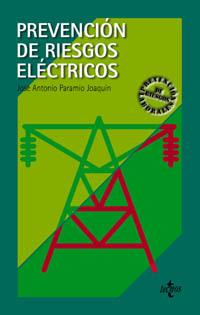 PREVENCION DE RIESGOS ELECTRICOS | 9788430938803 | PARAMIO JOAQUIN | Llibres Parcir | Llibreria Parcir | Llibreria online de Manresa | Comprar llibres en català i castellà online