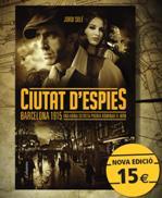 Ciutat d´espies | 9788466415743 | Jordi Solé | Llibres Parcir | Llibreria Parcir | Llibreria online de Manresa | Comprar llibres en català i castellà online