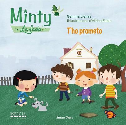 FADA MINTY 3. T'HO PROMETO (APRENDRE A NO MENTIR,DIR LA VERITAT) | 9788490573013 | GEMMA LIENAS | Llibres Parcir | Llibreria Parcir | Llibreria online de Manresa | Comprar llibres en català i castellà online