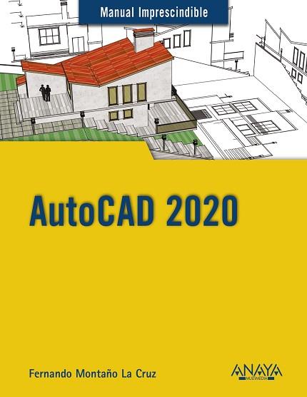 AUTOCAD 2020 | 9788441541597 | MONTAÑO LA CRUZ, FERNANDO | Llibres Parcir | Llibreria Parcir | Llibreria online de Manresa | Comprar llibres en català i castellà online