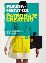 FUNDAMENTOS DEL PATRONAJE CREATIVO | 9788415967217 | PARISH, PAT | Llibres Parcir | Llibreria Parcir | Llibreria online de Manresa | Comprar llibres en català i castellà online