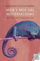 AYER Y HOY DEL MATERIALISMO | 9788412452822 | VILAPLANA GUERRERO, JOSE DOMINGO | Llibres Parcir | Llibreria Parcir | Llibreria online de Manresa | Comprar llibres en català i castellà online