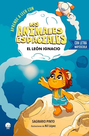 APRENDE CON LOS ANIMALES ESPACIALES (LEÓN) | 9788419472748 | PINTO, SAGRARIO | Llibres Parcir | Llibreria Parcir | Llibreria online de Manresa | Comprar llibres en català i castellà online