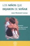 LOS NIÑOS QUE DEJARON DE SOÑAR | 9788483521168 | MONTANÉ LOZOYA, JOAN | Llibres Parcir | Llibreria Parcir | Llibreria online de Manresa | Comprar llibres en català i castellà online