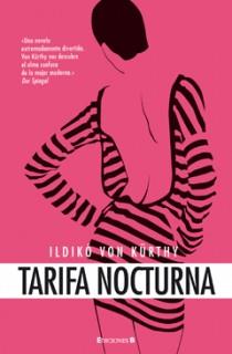 TARIFA NOCTURNA | 9788466647403 | VON KURTHY ILDIKO | Llibres Parcir | Llibreria Parcir | Llibreria online de Manresa | Comprar llibres en català i castellà online