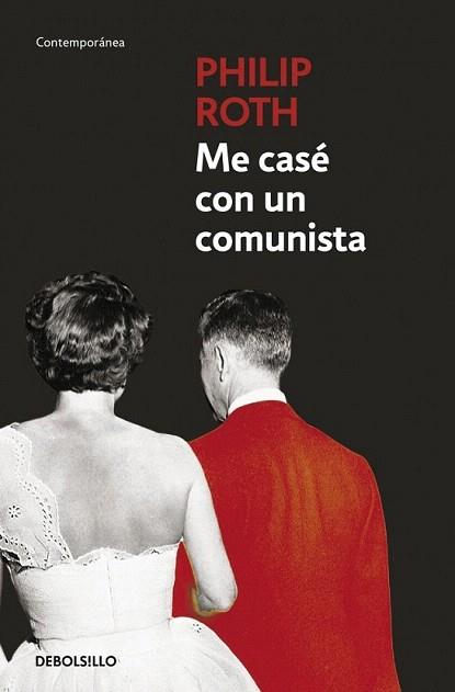 ME CASE CON UN COMUNISTA debolsillo | 9788497936095 | PHILIP ROTH | Llibres Parcir | Llibreria Parcir | Llibreria online de Manresa | Comprar llibres en català i castellà online