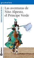 LAS AVENTURAS DE NITO ALPESTO EL PRINCIPE VERDE | 9788424633752 | GARCIA DE ORO GABRIEL | Llibres Parcir | Llibreria Parcir | Llibreria online de Manresa | Comprar llibres en català i castellà online