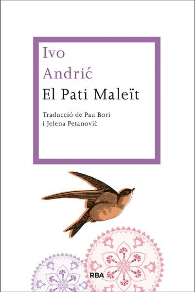 EL PATI MALEÏT | 9788482647470 | ANDRIC , IVO | Llibres Parcir | Llibreria Parcir | Llibreria online de Manresa | Comprar llibres en català i castellà online