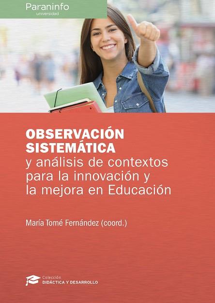 OBSERVACIÓN SISTEMÁTICA Y ANÁLISIS DE CONTEXTO PARA LA INNOVACIÓN Y LA MEJORA EN | 9788428341684 | SÁNCHEZ NÚÑEZ, CHRISTIAN ALEXIS / BERROCAL DE LUNA, EMILIO / OLMEDO MORENO, EVA MARÍA / OLMOS GÓMEZ, | Llibres Parcir | Llibreria Parcir | Llibreria online de Manresa | Comprar llibres en català i castellà online