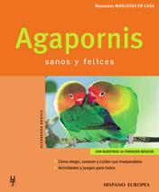 AGAPORNIS SANOS Y FELICES como elegir conocer cuidar | 9788425515774 | BROICH ALEXANDRA | Llibres Parcir | Librería Parcir | Librería online de Manresa | Comprar libros en catalán y castellano online