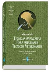 MANUAL DE          TÉCNICAS AVANZADAS PARA AUXILIARES TÉCNICOS VETERINARIOS | 9788487736506 | ALASDAIR   HOTSTON MOORE | Llibres Parcir | Llibreria Parcir | Llibreria online de Manresa | Comprar llibres en català i castellà online