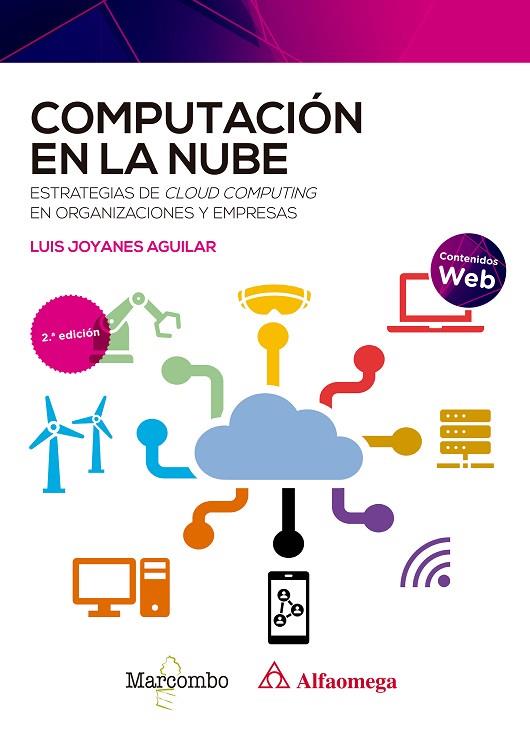 COMPUTACIÓN EN LA NUBE 2ED | 9788426734365 | JOYANES AGUILAR , LUIS | Llibres Parcir | Llibreria Parcir | Llibreria online de Manresa | Comprar llibres en català i castellà online