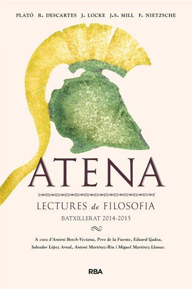 ATENA 2014-2015 LECTURES FILOSOFIA | 9788482646930 | MARTINEZ RIU, ANTONI/MARTINEZ LLANAS, MIGUEL/LÓPEZ ARNAL, SALVADOR/GADEA , EDUARD/DE LA FUENTE , PER | Llibres Parcir | Llibreria Parcir | Llibreria online de Manresa | Comprar llibres en català i castellà online