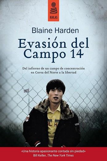 EVASIÓN DEL CAMPO 14 | 9788416023271 | HARDEN, BLAINE | Llibres Parcir | Llibreria Parcir | Llibreria online de Manresa | Comprar llibres en català i castellà online