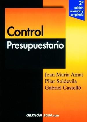 CONTROL PRESUPUESTARIO | 9788480887113 | AMAT - SOLDEVILA - CASTELLO | Llibres Parcir | Llibreria Parcir | Llibreria online de Manresa | Comprar llibres en català i castellà online