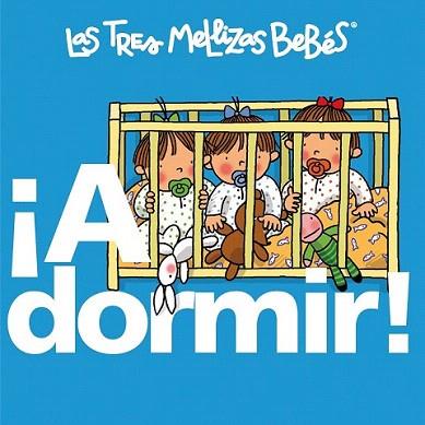 TRES MELLIZAS BEBES A DORMIR ! cartro dur | 9788492419777 | Llibres Parcir | Llibreria Parcir | Llibreria online de Manresa | Comprar llibres en català i castellà online