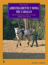 ADIESTRAMIENTO Y DOMA DEL CABALLO | 9788425512179 | DIACONT | Llibres Parcir | Llibreria Parcir | Llibreria online de Manresa | Comprar llibres en català i castellà online