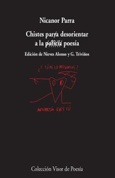 CHISTES PARA DESORIENTAR A LA POLICÍA / POESÍA | 9788475222363 | PARRA, NICANOR | Llibres Parcir | Llibreria Parcir | Llibreria online de Manresa | Comprar llibres en català i castellà online