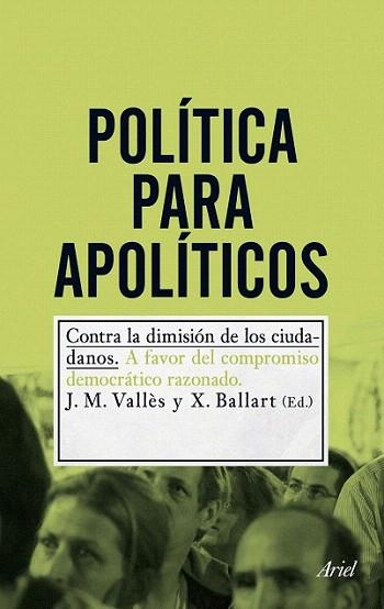 Política para apolíticos | 9788434400726 | Josep Mª Vallès/Xavier Ballart Hernández | Llibres Parcir | Llibreria Parcir | Llibreria online de Manresa | Comprar llibres en català i castellà online