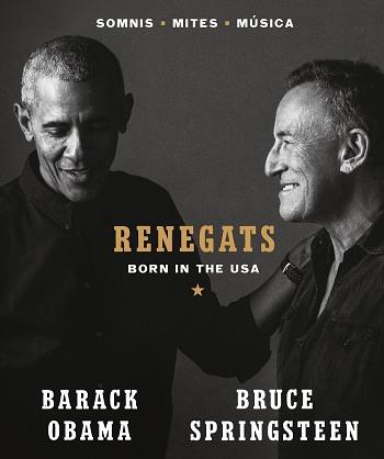 RENEGATS. BORN IN THE USA | 9788418404139 | SPRINGSTEEN, BRUCE/OBAMA, BARACK | Llibres Parcir | Llibreria Parcir | Llibreria online de Manresa | Comprar llibres en català i castellà online