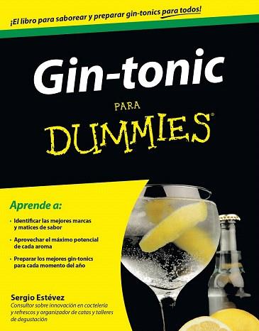 GIN-TONIC PARA DUMMIES | 9788432901652 | ESTÉVEZ JIMÉNEZ, SERGIO | Llibres Parcir | Llibreria Parcir | Llibreria online de Manresa | Comprar llibres en català i castellà online