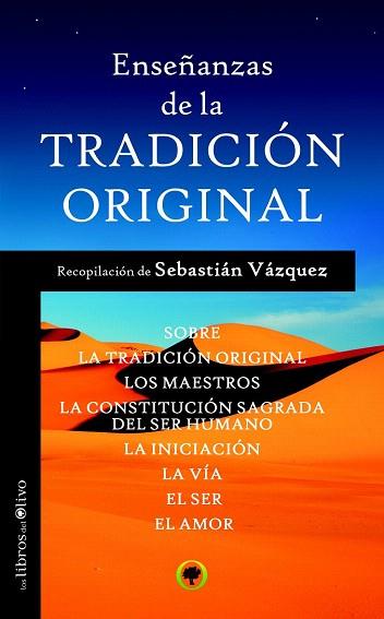 ENSEÑANZAS DE LA TRADICIÓN ORIGINAL | 9788494052200 | VÁZQUEZ, SEBASTIÁN | Llibres Parcir | Llibreria Parcir | Llibreria online de Manresa | Comprar llibres en català i castellà online