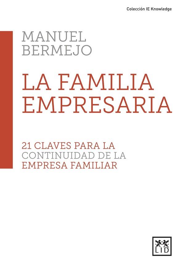 LA FAMILIA EMPRESARIA | 9788417880217 | BERMEJO SÁNCHEZ, MANUEL | Llibres Parcir | Llibreria Parcir | Llibreria online de Manresa | Comprar llibres en català i castellà online