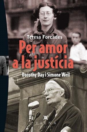 PER AMOR A LA JUSTÍCIA | 9788483308387 | FORCADES I VILA, TERESA | Llibres Parcir | Librería Parcir | Librería online de Manresa | Comprar libros en catalán y castellano online