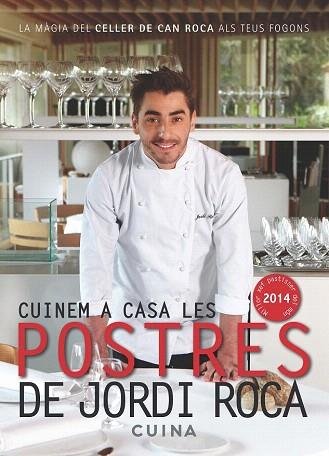 CUINEM A CASA LES POSTRES DE JORDI ROCA | 9788415642435 | ROCA I FONTANÉ, JORDI | Llibres Parcir | Librería Parcir | Librería online de Manresa | Comprar libros en catalán y castellano online