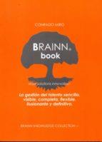 BRAINN BOOK | 9788460830740 | MIRÓ ÁRIAS, CONRADO | Llibres Parcir | Llibreria Parcir | Llibreria online de Manresa | Comprar llibres en català i castellà online