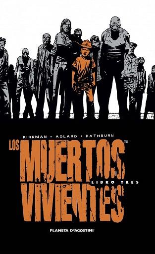 LOS MUERTOS VIVIENTES INTEGRAL Nº 03 | 9788468477688 | CHARLIE ADLARD/ROBERT KIRKMAN | Llibres Parcir | Llibreria Parcir | Llibreria online de Manresa | Comprar llibres en català i castellà online