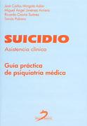 SUICIDIO ASISTENCIA CLINICA GUIA DE PSIQUIATRIA MEDICA | 9788479786342 | MINGOTE ADAN JOSE CARLOS | Llibres Parcir | Llibreria Parcir | Llibreria online de Manresa | Comprar llibres en català i castellà online