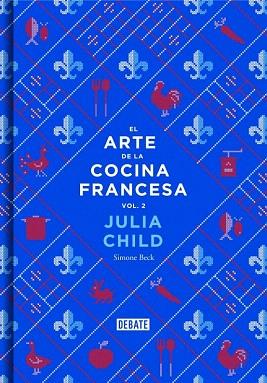 EL ARTE DE LA COCINA FRANCESA (VOL. 2) | 9788499924328 | CHILD,JULIA/BECK,SIMONE | Llibres Parcir | Llibreria Parcir | Llibreria online de Manresa | Comprar llibres en català i castellà online