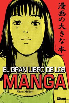 EL GRAN LIBRO DE LOS MANGA | 9788484492795 | MOLINE | Llibres Parcir | Llibreria Parcir | Llibreria online de Manresa | Comprar llibres en català i castellà online