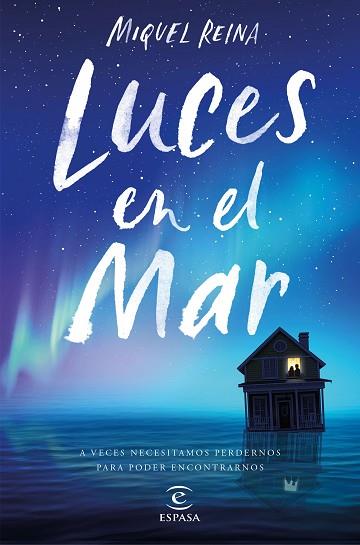 LUCES EN EL MAR | 9788467051650 | REINA ANTOLíN, MIQUEL | Llibres Parcir | Llibreria Parcir | Llibreria online de Manresa | Comprar llibres en català i castellà online