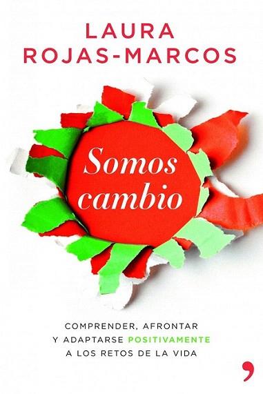 Somos cambio | 9788499981291 | Laura Rojas-Marcos | Llibres Parcir | Llibreria Parcir | Llibreria online de Manresa | Comprar llibres en català i castellà online