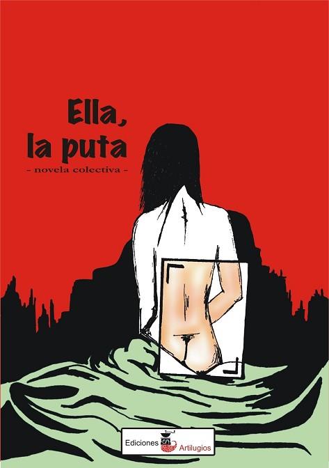 ELLA, LA PUTA | PODI88305 | MUSACCHIO  MARÍA ALICIA/GIRI  BEATRIZ ANA/ACEVEDO ARANGO  DANIEL JOSÉ/RODRÍGUEZ  MARIANA/GORBARÁN  C | Llibres Parcir | Llibreria Parcir | Llibreria online de Manresa | Comprar llibres en català i castellà online