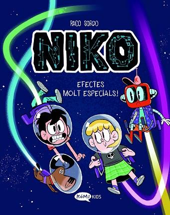 NIKO 2. EFECTES MOLT ESPECIALS! | 9788419183583 | SORDO ARTARAZ, PACO | Llibres Parcir | Llibreria Parcir | Llibreria online de Manresa | Comprar llibres en català i castellà online